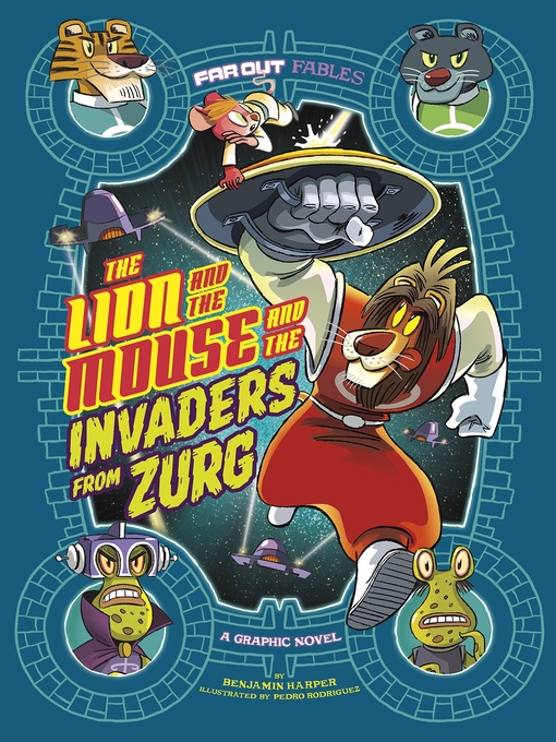 Title details for The Lion and the Mouse and the Invaders from Zurg by Benjamin Harper - Available